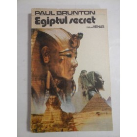 EGIPTUL SECTRET  -  PAUL BRUNTON